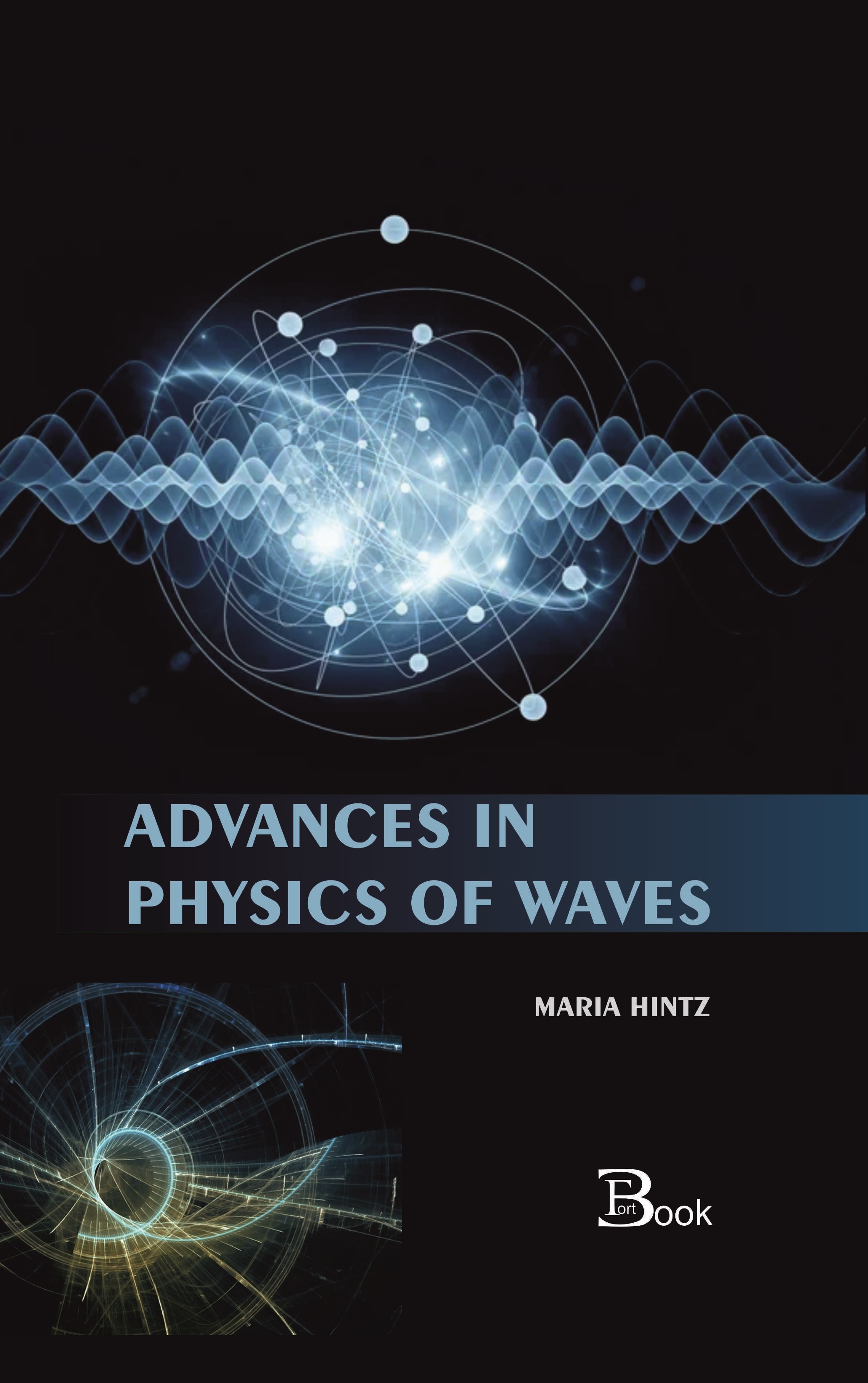 ADVANCES IN PHYSICS OF WAVES